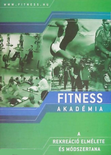 Kovcs Tams Attila - A rekreci elmlete s mdszertana