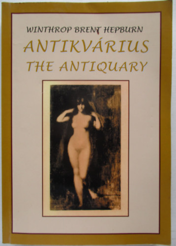 Winthrop Brent Hepburn - Antikvrius - The Antiquary