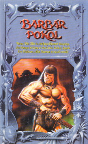 Caldwell-Fayard-Burnett stb. - Barb�r pokol - Fantasy antol�gia