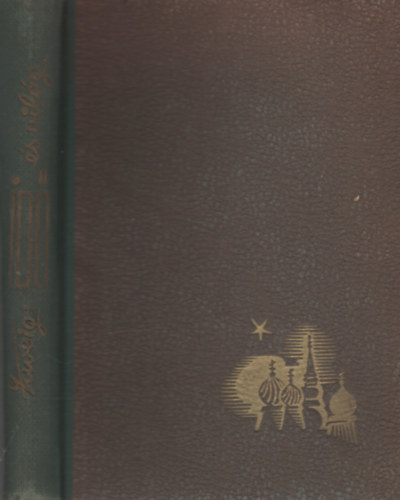 Stefan Zweig - Idő és világ - Tanulmányok és eladások gyűjttteménye 1904-1940