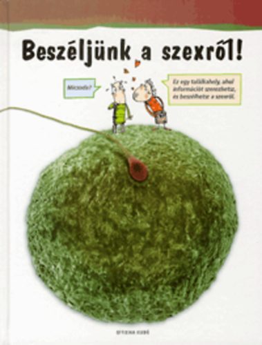 Beszljnk a szexrl!