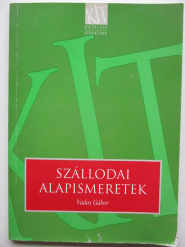 Vadas Gbor - Szllodai alapismeretek