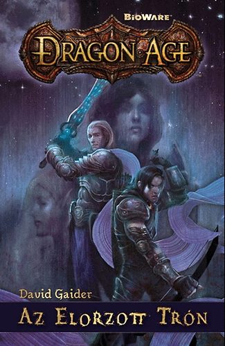 David Gaider - Az elorzott trn