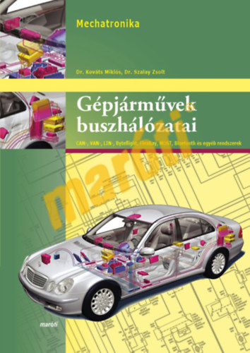 Dr. Mikl�s Kov�ts, Dr. Szalay Zsolt - G�pj�rm�vek buszh�l�zatai