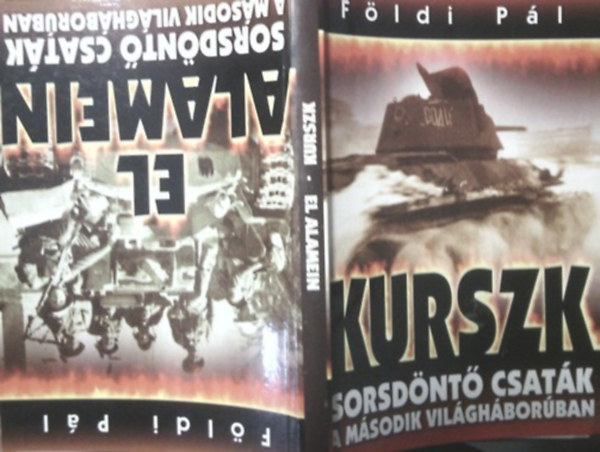 F�ldi P�l - El Alamein - Kurszk
