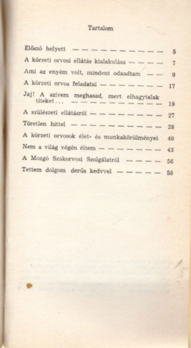 Orvosok az els� vonalban - Orvost�rt�neti �rtekez�sek Szabolcs-Szatm�rb�l (Historia Medica 4.)