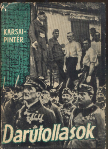 Karsai Elek-Pintér István - Darutollasok