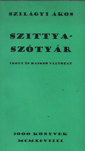 Szilgyi kos - Szittya-sztr +CD