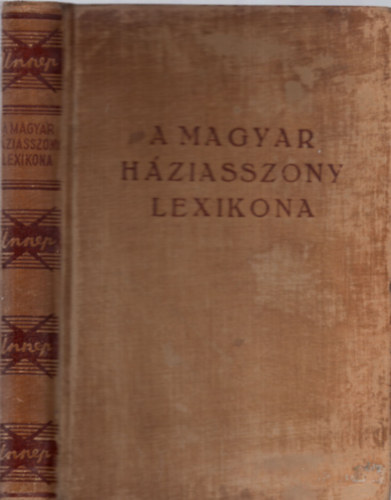 Dr. Somogyi-Stumpf-Z. Tbori - A magyar hziasszony lexikona