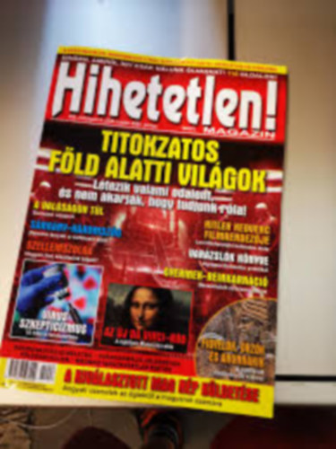 Hihetetlen magazin XXI. �vfolyam 6. (236.) sz�m 2021. j�nius