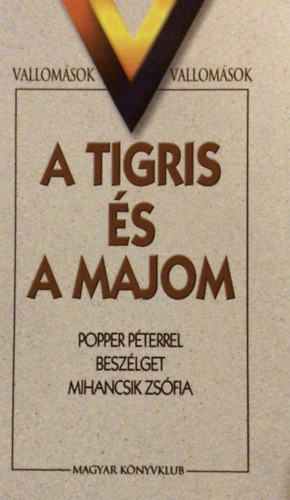 Popper P.-Mihancsik Zs. - A tigris �s a majom