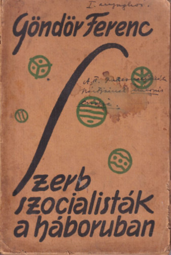 G�nd�r Ferenc - Szerb szocialist�k a h�bor�ban (I. kiad�s)