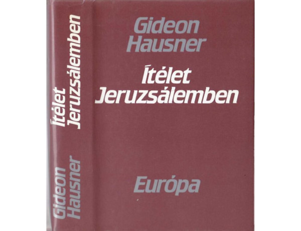 SZERZ� Gideon Hausner SZERKESZT� Soml� Vera FORD�T� Balab�n P�ter LEKTOR Karsai Elek - �t�let Jeruzs�lemben AZ EICHMANN-PER T�RT�NETE   Deport�l�s a gett�kba - Mozg� v�g�h�d: az "Einsatzgrupp�"-k	 - A "v�gs� megold�s"