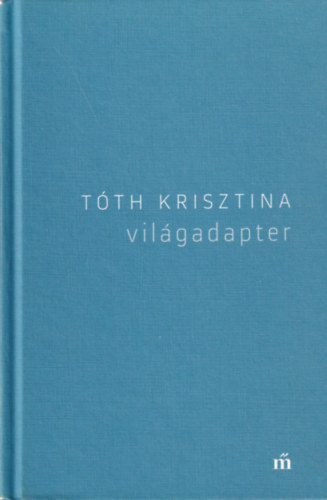 Tth Krisztina - Vilgadapter