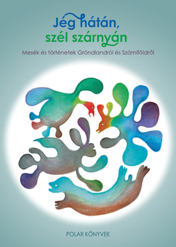 Jg htn, szl szrnyn Pteri Vanda[szerk.]-Vask Ildik[szerk.]-Sos Anita[szerk.]-Szilgyi Orsolya[szerk.] - Jg htn, szl szrnyn