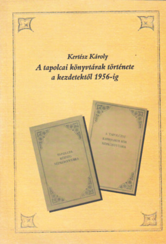 A tapolcai knyvtrak trtnete a kezdetektl 1956-ig