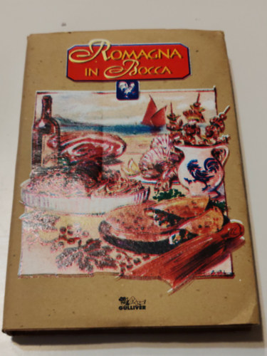 Ismeretlen Szerz� - Romagna in bocca