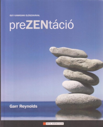 Garr Reynolds - PreZENtáció