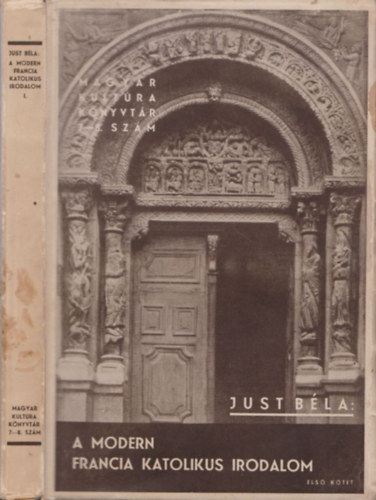 Just Béla - A modern francia katolikus irodalom I.