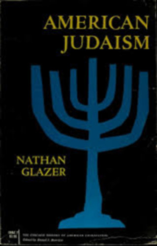 Nathan Glazer - American Judaism