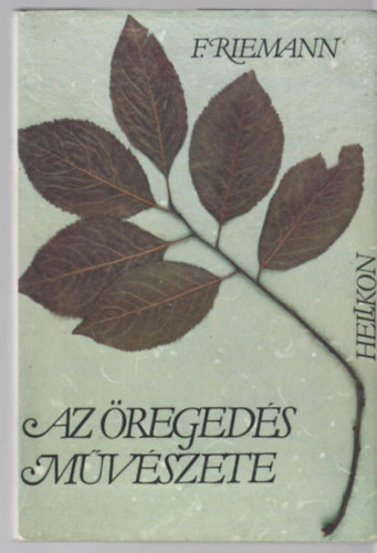 Fritz Riemann - Az regeds mvszete