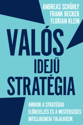 Andreas Schhly, Frank Becker, Florian Klein - Vals idej stratgia