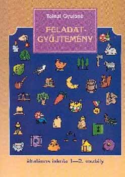 Tolnai Gyuláné - Feladatgyűjtemény 1-2. o.
