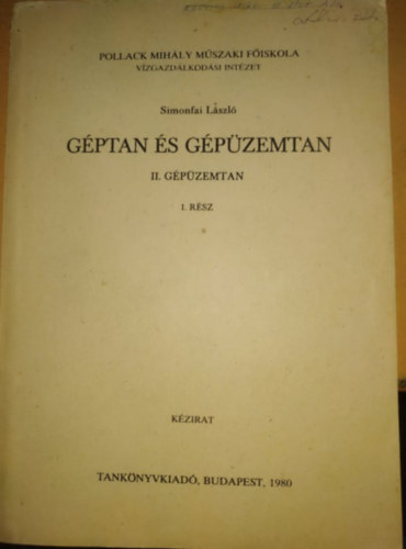 Simonfai Lszl - Gptan s Gpzemtan: II. Gpzemtan 1. rsz (Pollack Mihly MF) J 20-39