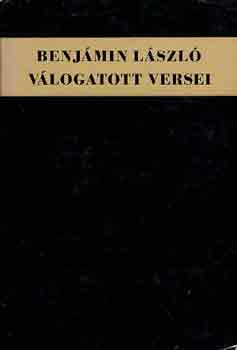Benjámin László - Benjámin László válogatott versei