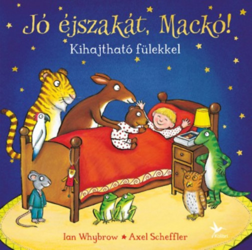 Ian Whybrow, Axel Scheffler - J jszakt, Mack!