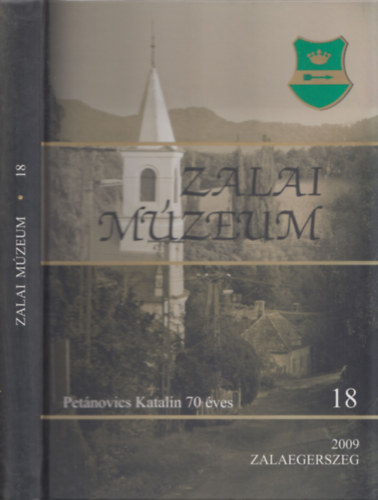 Vndor Lszl - Zalai Mzeum 18. (Petnovics Katalin 70 ves)