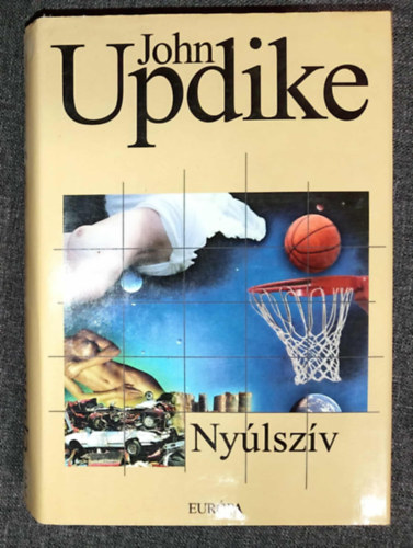 John Updike, Gy. Horváth László (Ford.) - Nyúlszív (Rabbit At Rest) - Gy. Horváth László fordításában