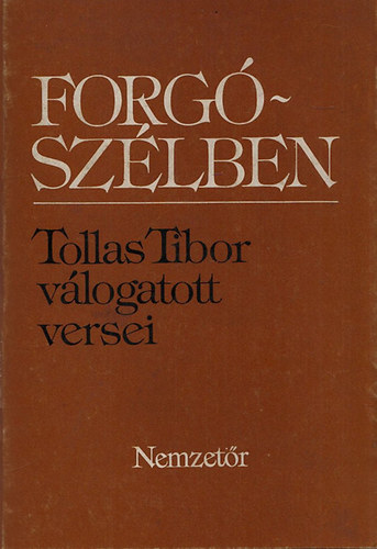 Tollas Tibor - Forgószélben (Dedikált)