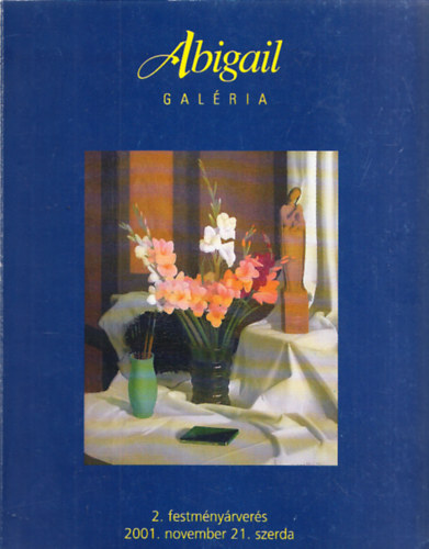 Abigail galria 2. festmnyrvers 2001 november 21. szerda