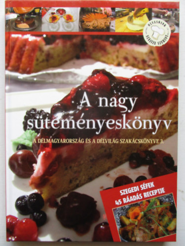 Lvay Gizella (szerk.) - A nagy stemnyesknyv. A Dlmagyarorszg s a Dlvilg szakcsknyve 3.