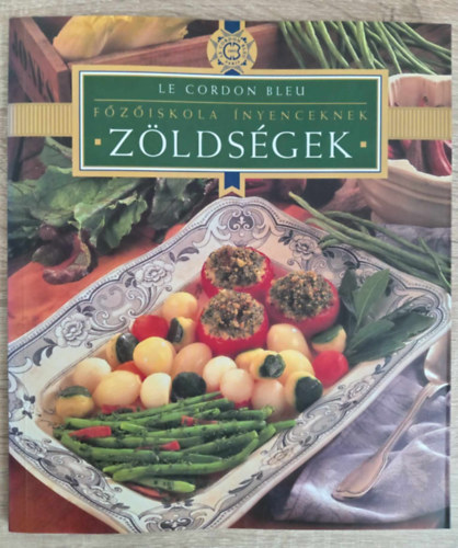 Vince Kiad, Lenkei Jlia (szerk.) - Zldsgek (Le Cordon Bleu - Fziskola nyenceknek)