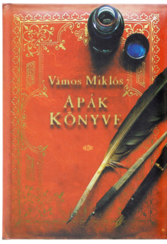 Vámos Miklós - Apák könyve