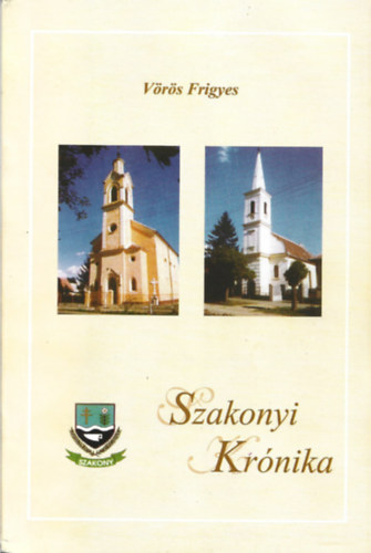 V�r�s Frigyes - Szakonyi Kr�nika