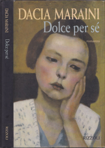 Dacia Maraini - Dolce per sé (olasz nyelvű)