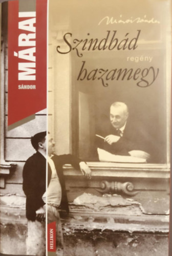 Márai Sándor - Szinbád hazamegy