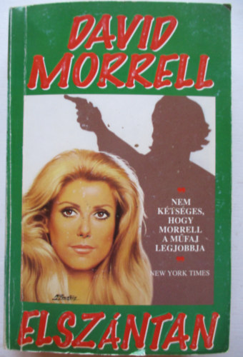 David Morrell - Elszántan