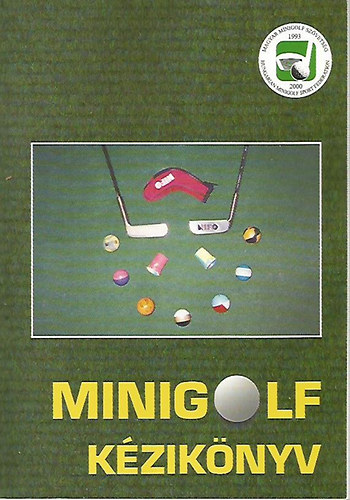 Czine Katalin (szerk.) - Minigolf kziknyv