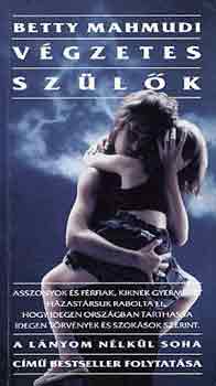 Betty Mahmudi - V�gzetes sz�l�k