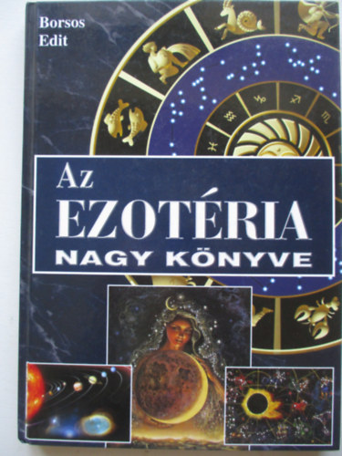 Borsos Edit - Az ezotria nagy knyve