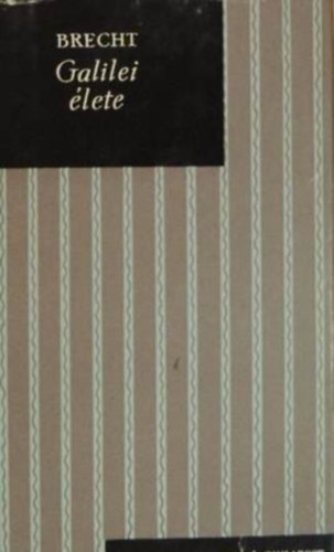Bertold Brecht - Galilei élete