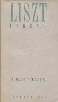 Liszt Ferenc - Liszt Ferenc válogatott írásai I-II.