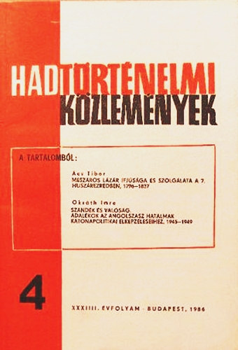 Cskvri Ferenc (szerk.) - Hadtrtnelmi Kzlemnyek - XXXIIII. vfolyam, 1986/4.