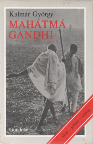 Kalmr Gyrgy - Mahtm Gandhi