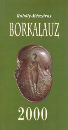 Rohály-Mészáros - Borkalauz
