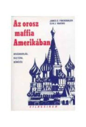 Finckenauer, J-Waring, E. - Az orosz maffia Amerikban